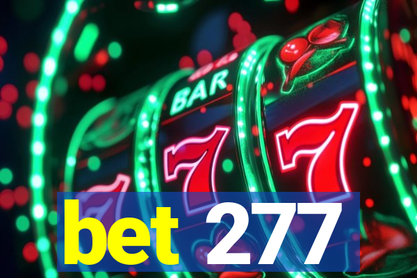 bet 277